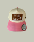 You are Loved Hat